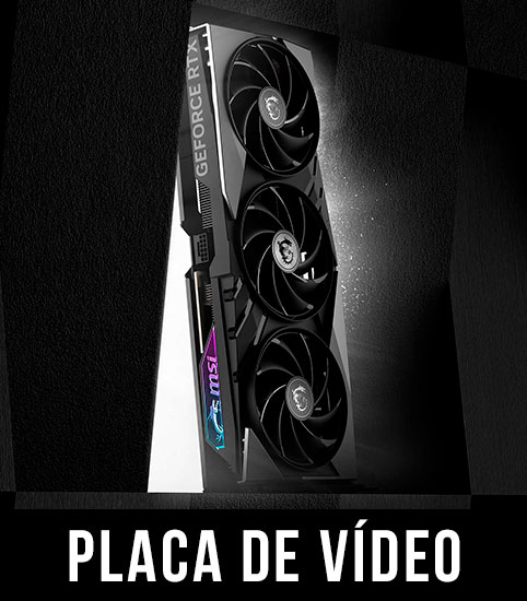Placas de vídeo da MSI